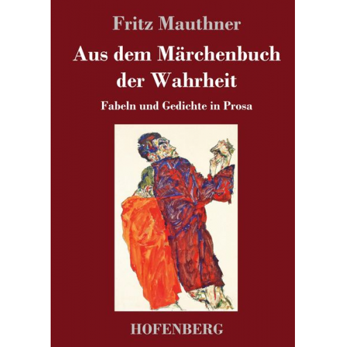 Fritz Mauthner - Aus dem Märchenbuch der Wahrheit