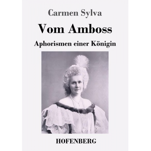 Carmen Sylva - Vom Amboss