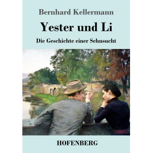 Bernhard Kellermann - Yester und Li