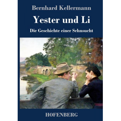 Bernhard Kellermann - Yester und Li