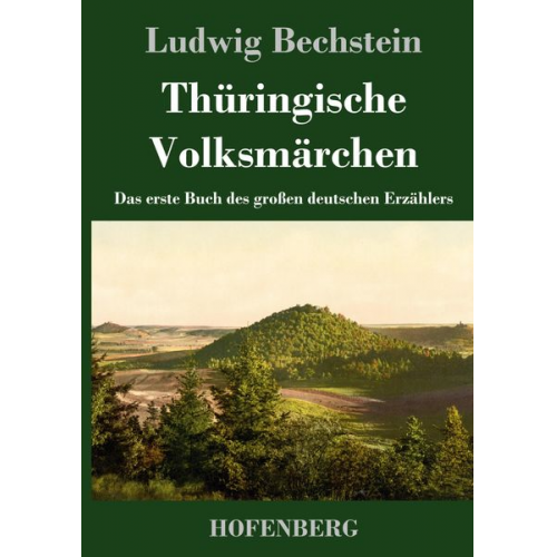 Ludwig Bechstein - Thüringische Volksmärchen