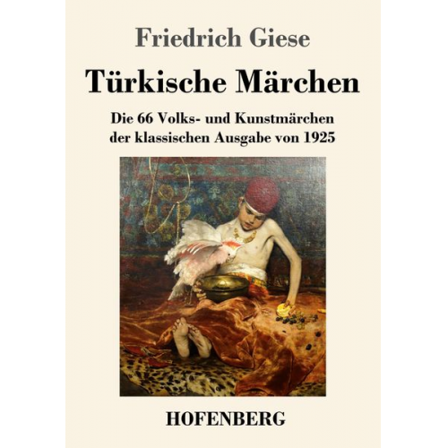 Friedrich Giese - Türkische Märchen