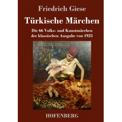 Friedrich Giese - Türkische Märchen