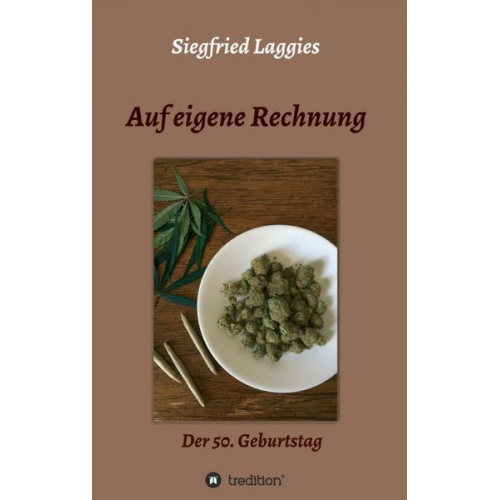 Siegfried Laggies - Auf eigene Rechnung