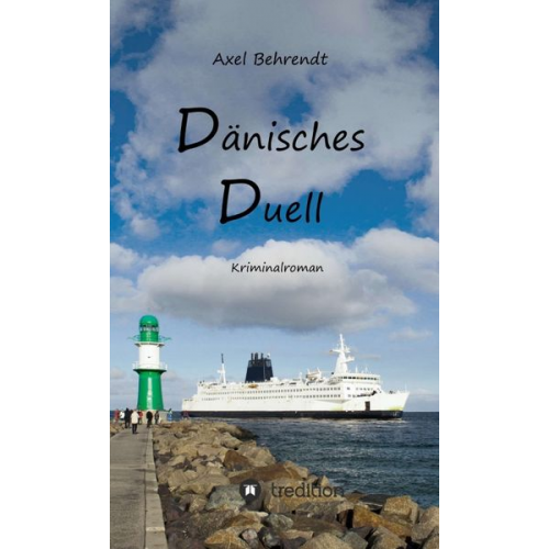 Axel Behrendt - Dänisches Duell