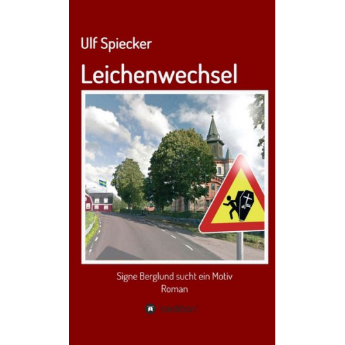 Ulf Spiecker - Leichenwechsel