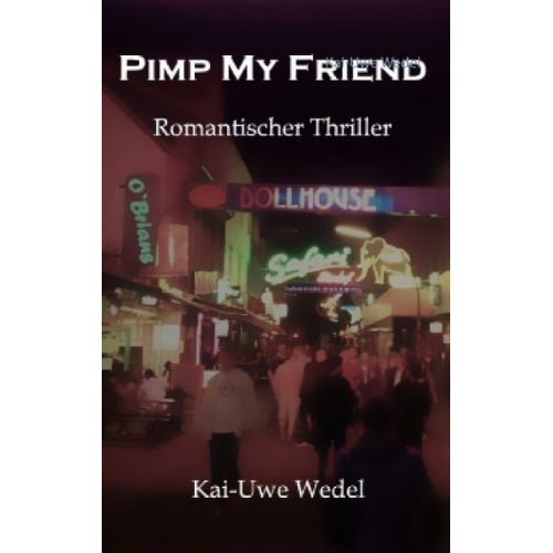 Kai-Uwe Wedel - Pimp My Friend