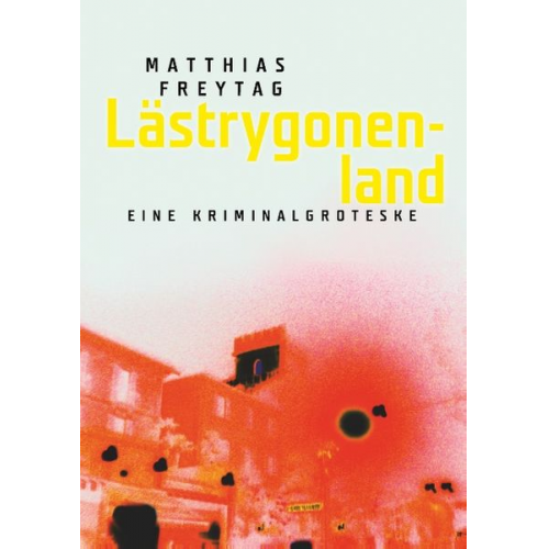 Matthias Freytag - Lästrygonenland