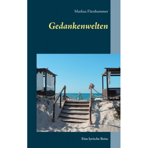 Markus Fürnhammer - Gedankenwelten