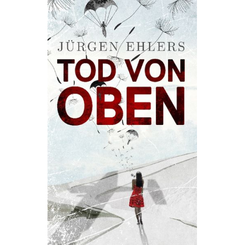 Jürgen Ehlers - Tod von oben