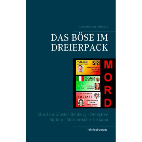 Juergen Rehberg - Das Böse im Dreierpack