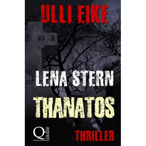 Ulli Eike - Lena Stern / Lena Stern: Thanatos