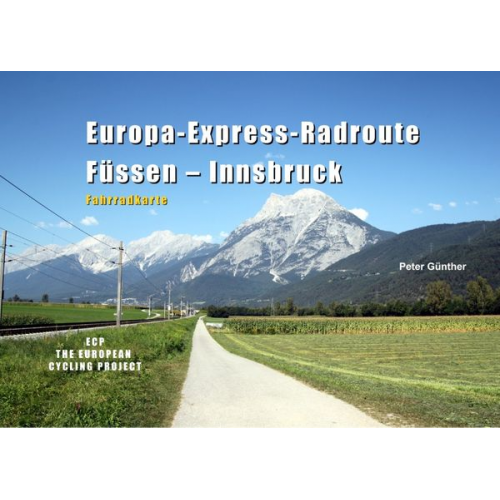 Peter Günther - Europa-Express-Radroute Füssen - Innsbruck