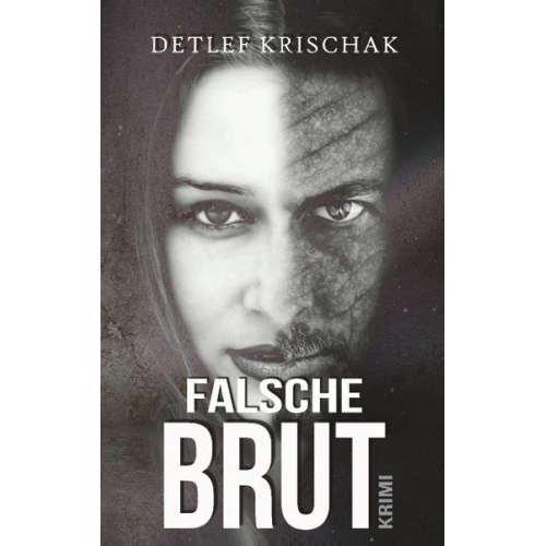 Detlef Krischak - Falsche Brut