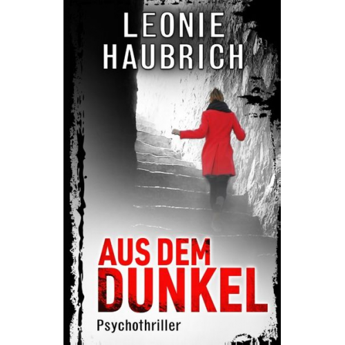 Leonie Haubrich - Aus dem Dunkel