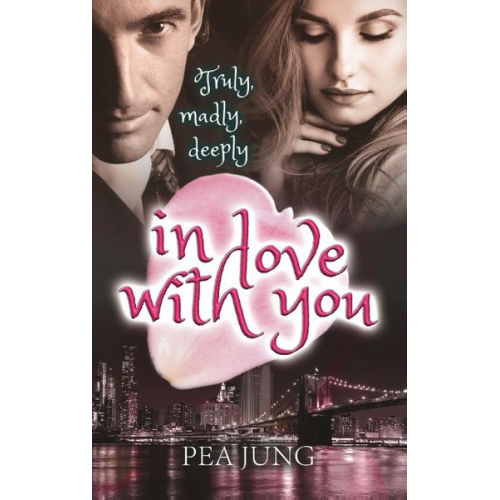 Pea Jung - Truly, madly, deeply in love with you