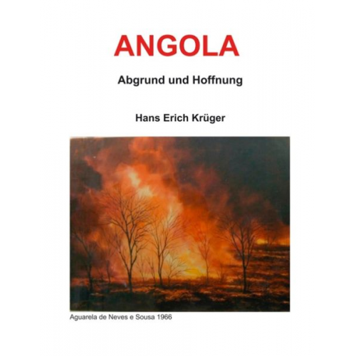 Hans Erich Krüger - Angola - Abgrund und Hoffnung