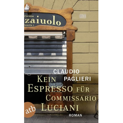 Claudio Paglieri - Kein Espresso für Commissario Luciani / Commissario Luciani Band 1