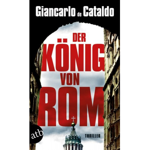 Giancarlo De Cataldo - Der König von Rom