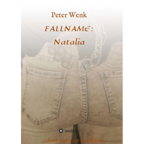 Peter Wenk - Fallname: Natalia