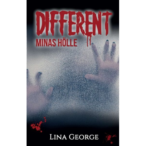 Lina George - Different - Minas Hölle