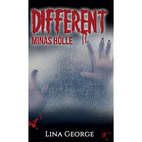 Lina George - Different - Minas Hölle