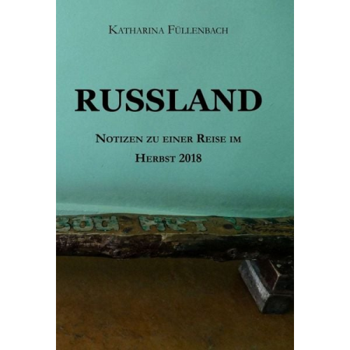 Katharina Füllenbach - Russland