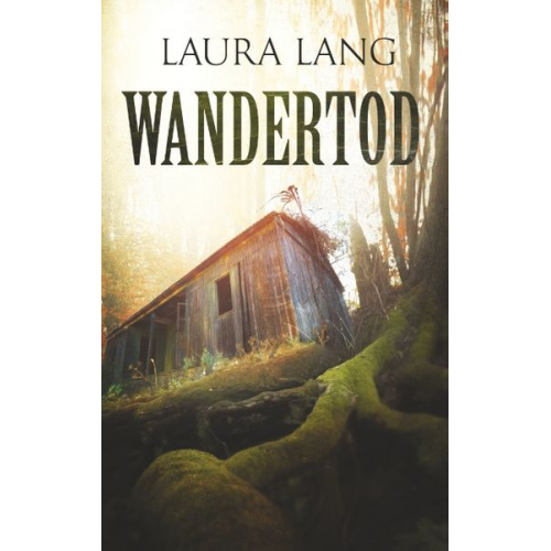 Laura Lang - Wandertod