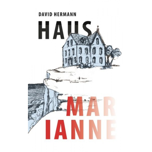 David Hermann - Haus Marianne