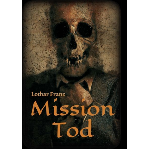 Lothar Franz - Mission Tod