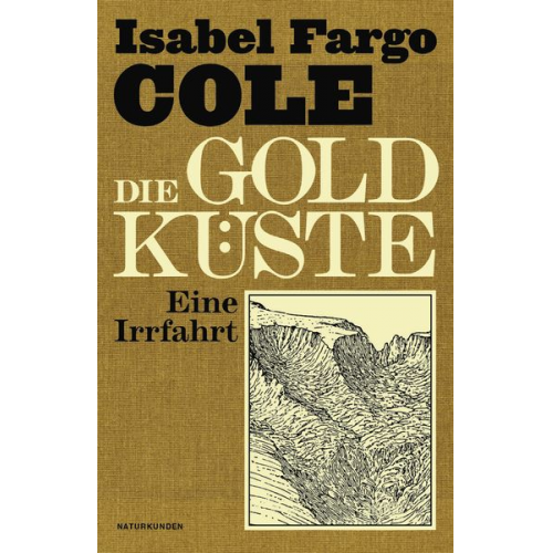 Isabel Fargo Cole - Die Goldküste