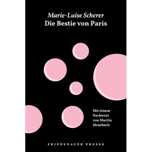 Marie-Luise Scherer - Die Bestie von Paris und andere Geschichten