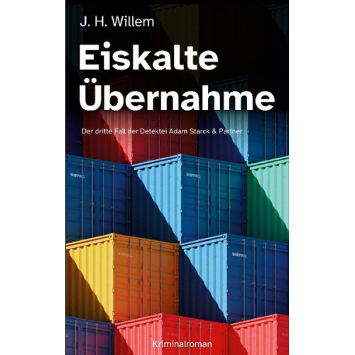 J. H. Willem - Eiskalte Übernahme