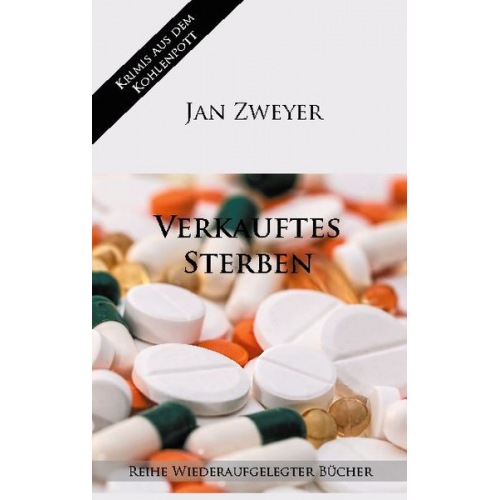 Jan Zweyer - Verkauftes Sterben