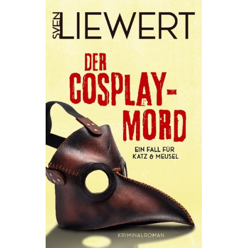 Sven Liewert - Der Cosplay-Mord