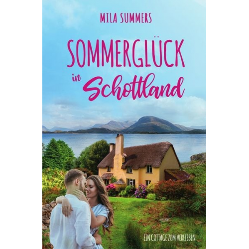 Mila Summers - Sommerglück in Schottland