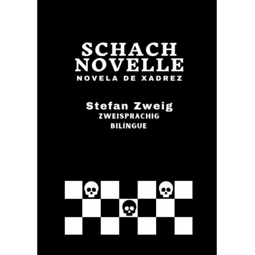 Stefan Zweig - Schachnovelle - Novela de Xadrez