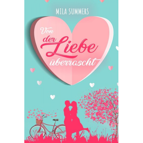 Mila Summers - Von der Liebe überrascht