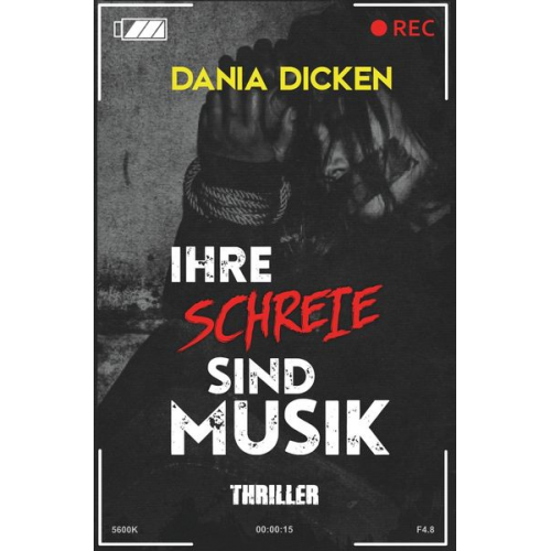 Dania Dicken - Ihre Schreie sind Musik