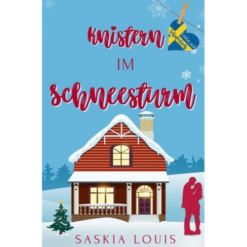 Saskia Louis - Knistern im Schneesturm