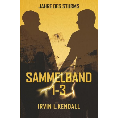 Irvin L. Kendall - Jahre des Sturms