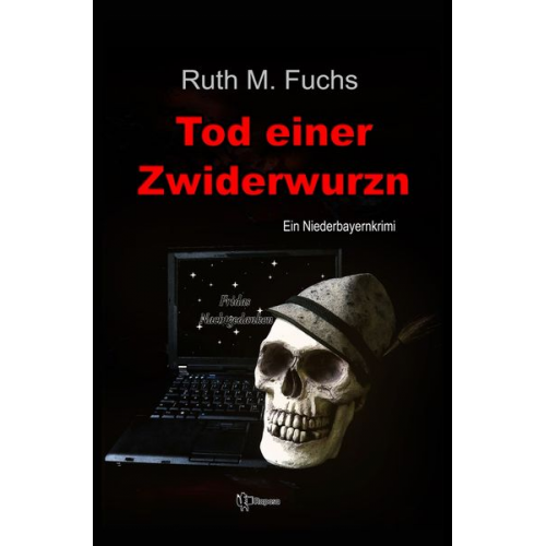 Ruth M. Fuchs - Tod einer Zwiderwurzn