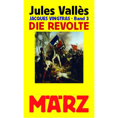 Jules Vallès - Die Revolte