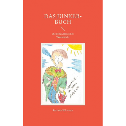 Bezi Böhmlach - Das Junker-Buch