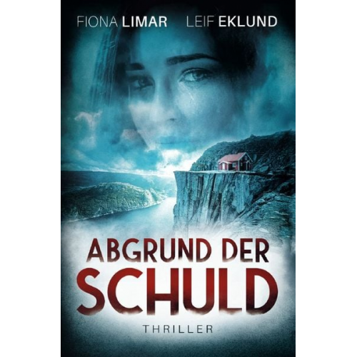 Fiona Limar - Schwedenthriller / Abgrund der Schuld