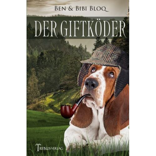 Ben & Bibi Bloq - Der Giftköder