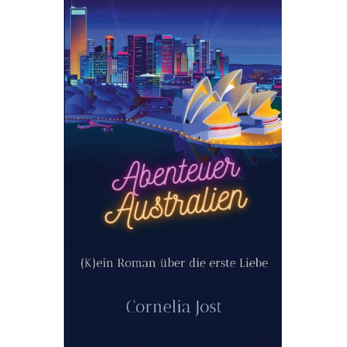 Cornelia Jost - Abenteuer Australien