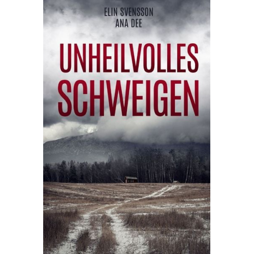 Ana Dee - Unheilvolles Schweigen