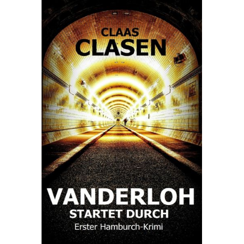 Claas Clasen - Vanderloh Startet Durch