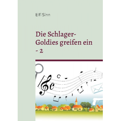 Elfi Sinn - Die Schlager-Goldies greifen ein - 2